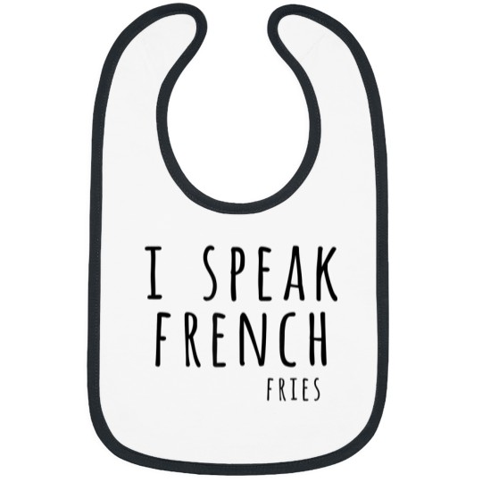 Discover I Speak French Fries Tee Shirt 6558 Bibs