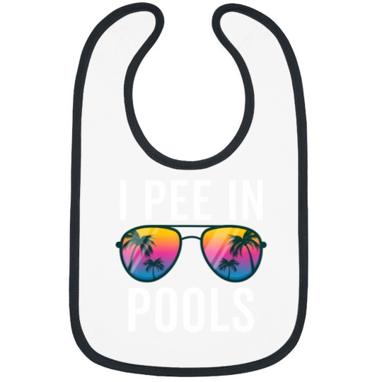 Discover I Pee In Pools Sunglasses - I Pee In Pools - Bibs