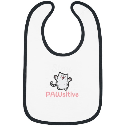Discover Stay Pawsitive - Funny Cute Cat Pun Bibs
