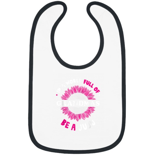 Discover Gifts for Juju In a World Full of Grandmas be a Juju 8349 Bibs