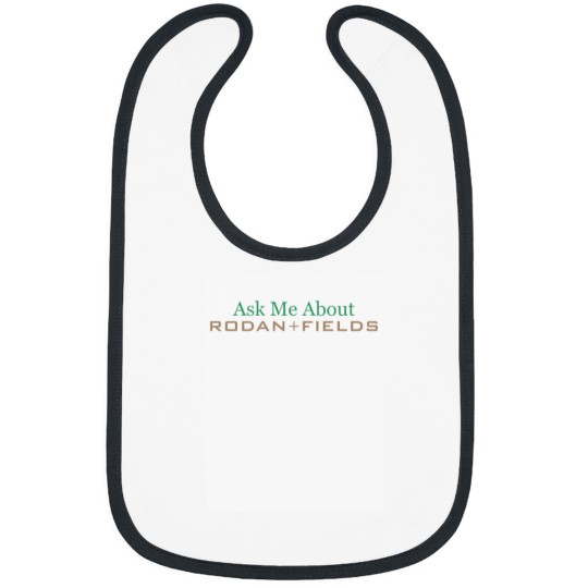 Discover Rodan and Fields Ask Me About R amp F Marketing Tools for MLM Consultants Bibs