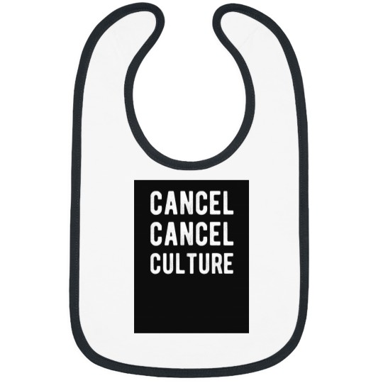 Discover Cancels Cancels Cultures Bibs