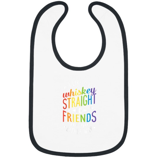 Discover I Like My Whiskey Straight T shirt Lesbian Gay Pride LGBT Bibs