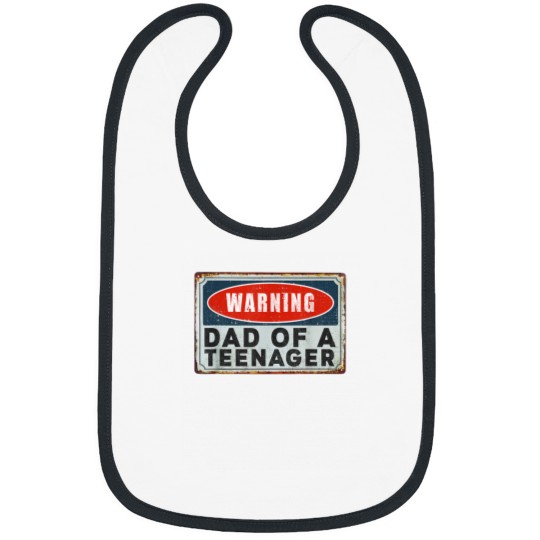 Discover Warning Dad Of A Teenager Funny 13 Years Old Teenage Humor 3121 Bibs