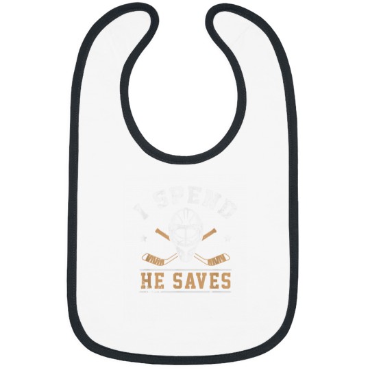 Discover I Spend He Saves Funny Hockey Goalie Wife Girlfriend 3551 Bibs
