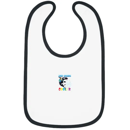 Discover 3rd Grade Just Got A Lot Cooler Back To School Orca Shirt 7358 Bibs