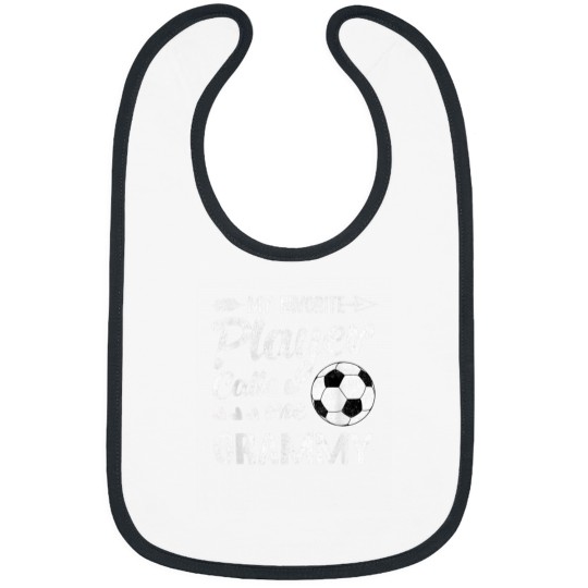 Discover Grammy Soccer My Favorite Player Calls Me Grammy Bibs