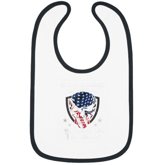 Discover Your First Mistake Was Thinking I Was One Of The Sheep Skull Bibs