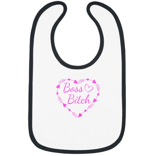 Discover Boss Bitch Funny Cute Heart Sarcastic Adult Humor Gift 6084 Bibs