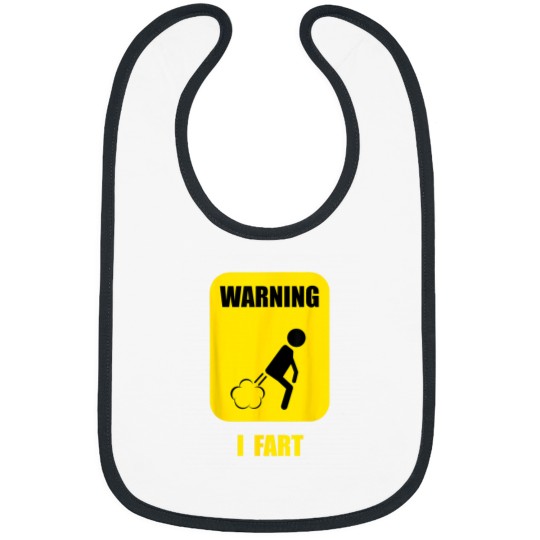 Discover Warning I Fart Funny Fart Zone Gassy Farting Gag Gift Bibs