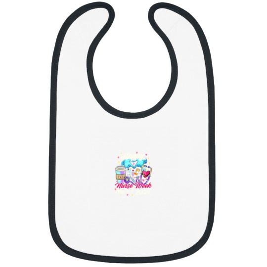 Discover Nurse Appreciation Week Happy National Nurses Week 2024 Bibs