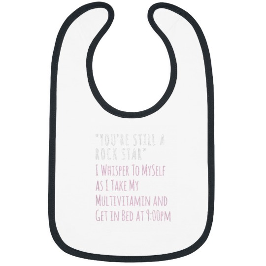 Discover Youre Still a Rock Star Funny Over the Hill Bibs