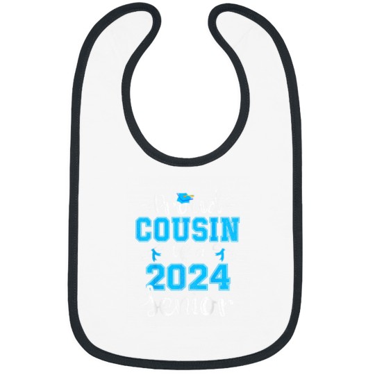 Discover Proud Cousin of a 2024 Senior Class of 2024 Graduate Bibs