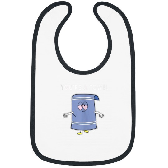 Discover Youre A Towel Men Women GIft Tee Funny Quote Bibs