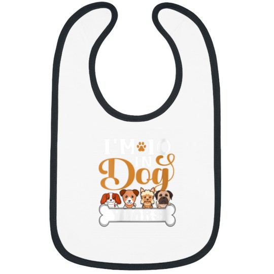 Discover Im 10 In Dog Years Funny 70th Birthday 70 Years Old Bibs