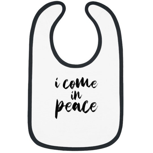 Discover I Come In Peace Im Peace Matching Couple Bibs
