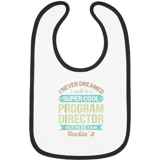 Discover Program Director Gift Funny Appreciation 1194 Bibs