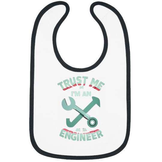 Discover Trust me I_m an ENGINEER, amazingActive Bibs
