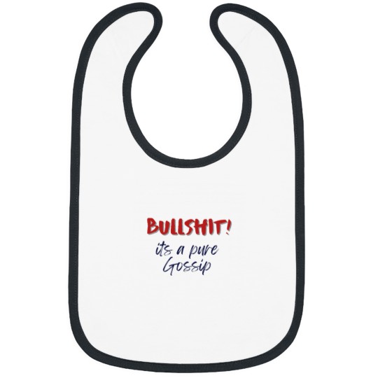 Discover bullshits! Its a pure gossip Bibs
