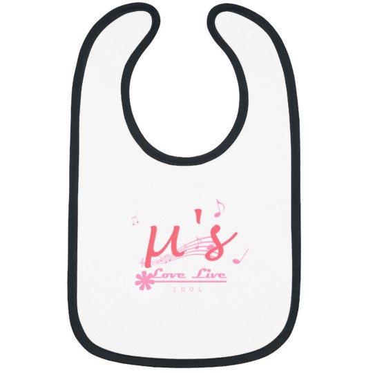 Discover Love Live Muse - Youre A Idol Bibs