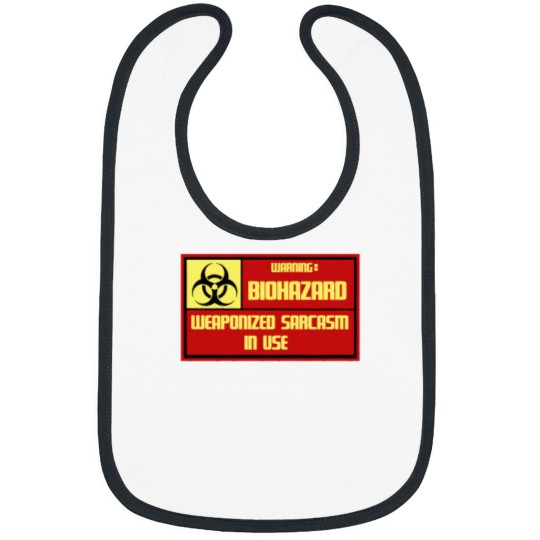 Discover Weaponized Sarcasm Version 2 Electric Boogaloo! T-Shirt Bibs