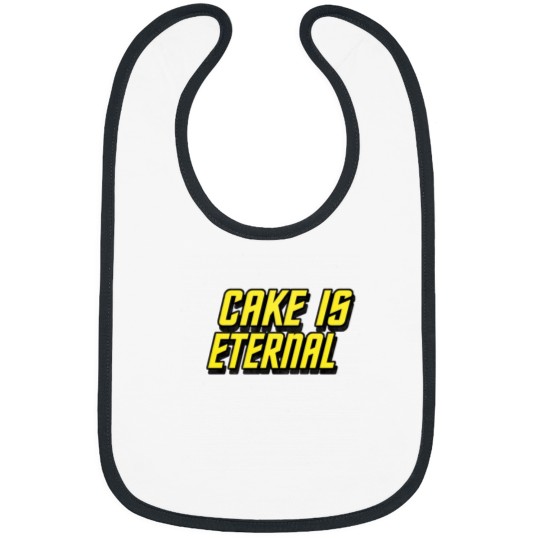Discover Cake Is Eternal T-Shirt Bibs