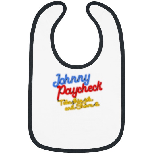 Discover Johnny Paycheck Take This Job and Shove It Neon T-Shirt 1 Bibs