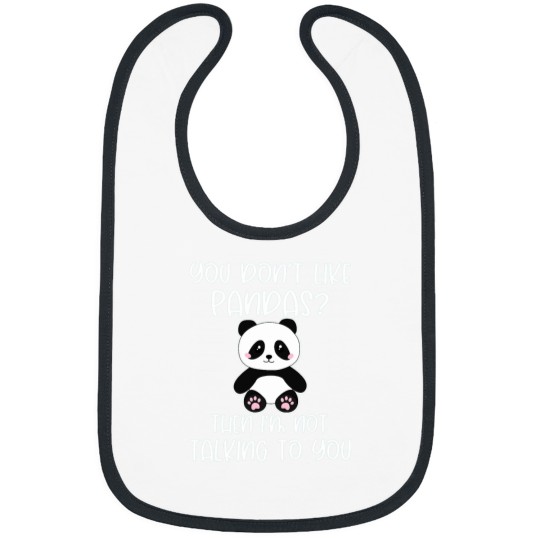 Discover You Dont Like Pandas Panda Active Bibs