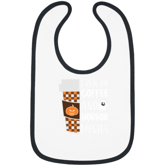 Discover I Run On Coffee And Horror Movies Halloween Costume Cinema Bibs