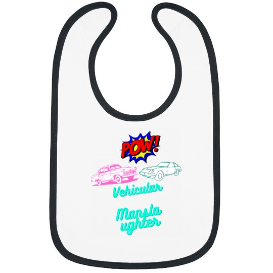 Discover vehicular manslaughter (2) Bibs