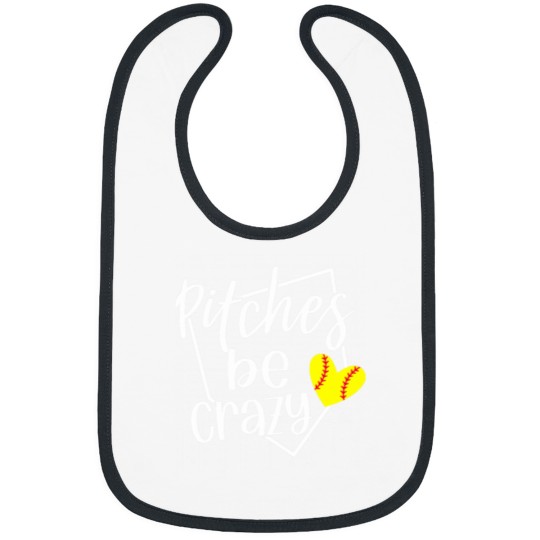 Discover Softball Player Pitches Be crazys Funny Softball Pitcher Bibs