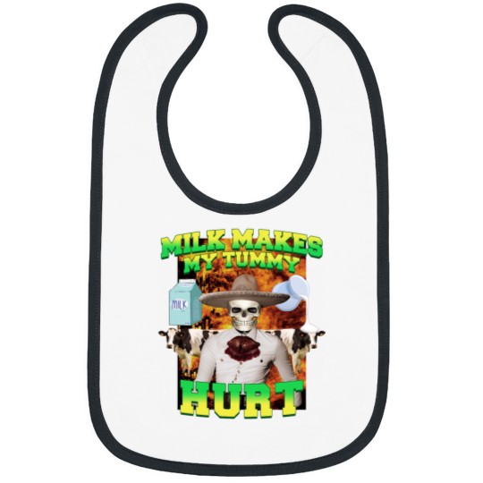 Discover Milk makes my tummy hurt Lactose intolerance meme Bibs