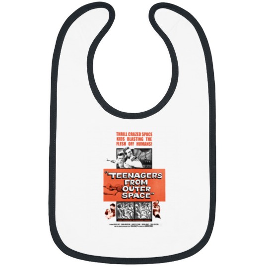 Discover Teenagers From Outer Space Bibs