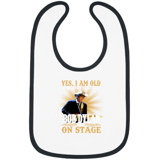Discover Yes I Am Old But I Saw On Stage Bibs