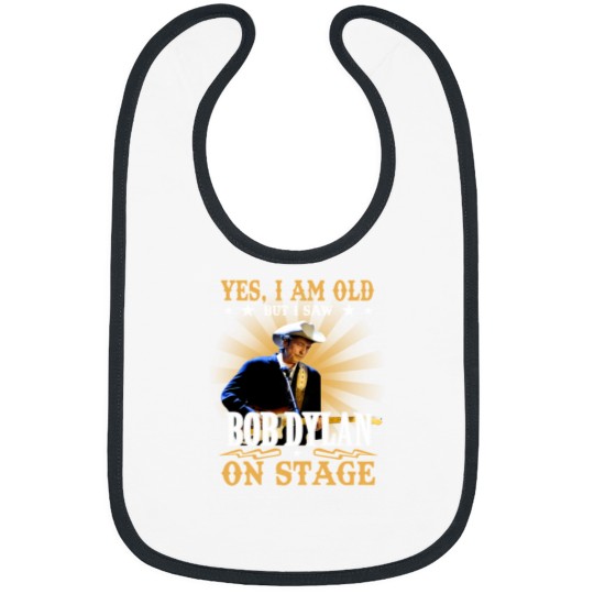 Discover Yes I Am Old But I Saw On Stage Bibs