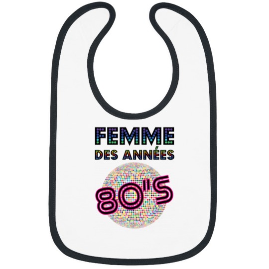 Discover Women Of The 80'S Message Cool Fun Atmosphere Disco Bibs