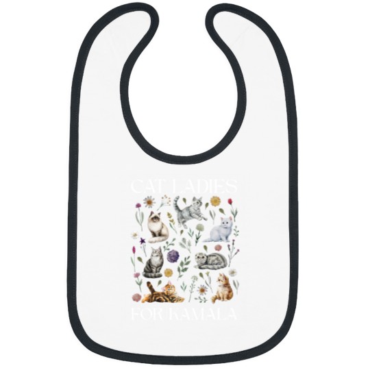 Discover Cat Ladies For Kamala Bibs, Kamala Harris 2024 President Bibs