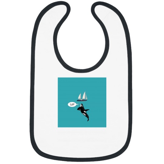 Discover The Orca Attack F   Them Boats Bibs