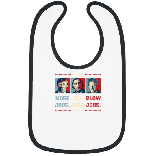 Discover Trump Obama Clinton Jobs Bibs