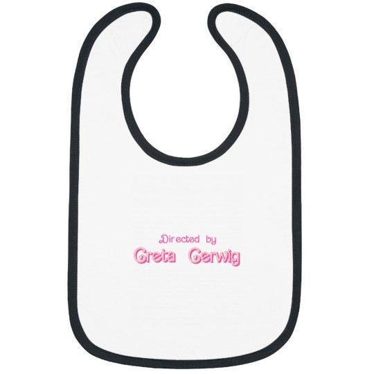 Discover Directed by Greta Gerwig Bibs