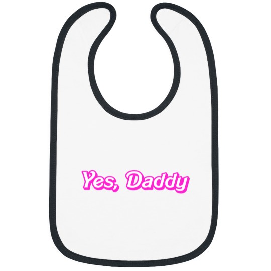 Discover Yes Daddy Bibs