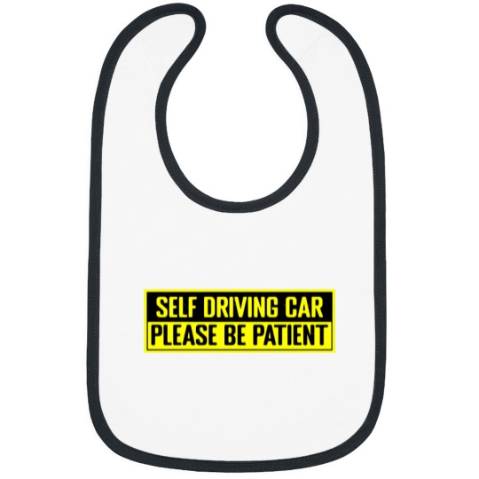 Discover bumper Self Driving Car Please Be PatientActive Bibs