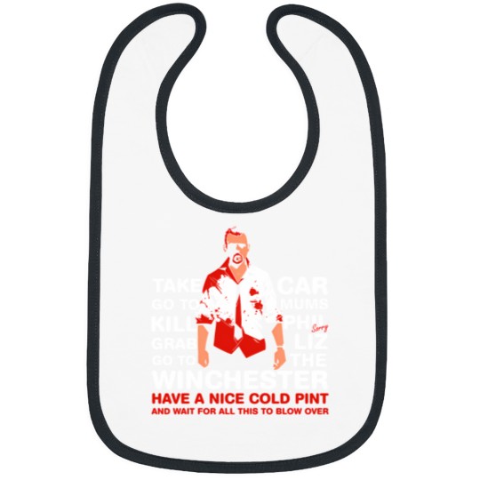 Discover Shaun Of The Dead  Go To The Winchester And Wait For All This To Blow Over V2 1 Bibs