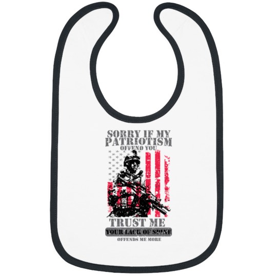 Discover Sorry If My Patriotism Offends You - Patriots Patriotism Patriotic Veteran 26 Bibs