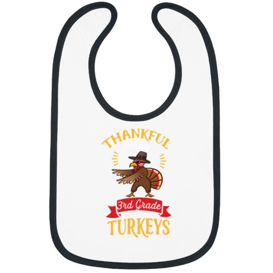 Discover 3Rd Grade Teacherschoolturkey Thankful Thanksgiving Design Bibs