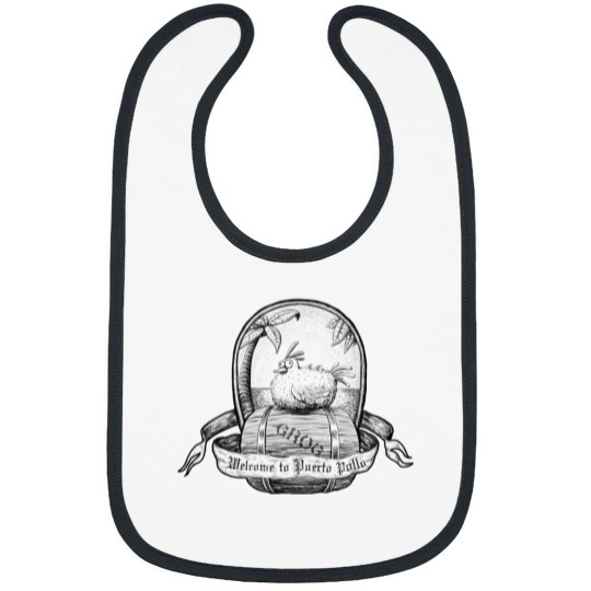 Discover Welcome to Puerto Pollo  Welcome to Puerto Pollo Bibs