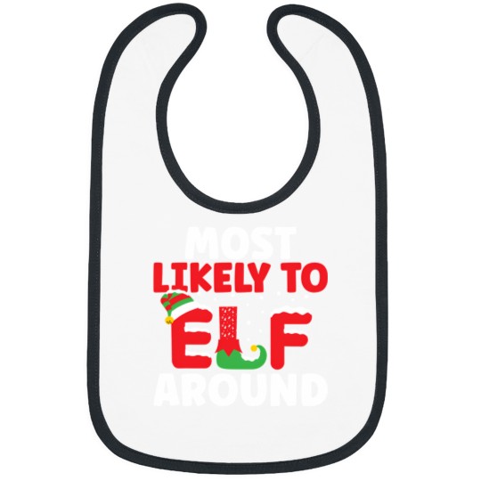 Discover Most Likely To Elf Around This Christmas Bibs