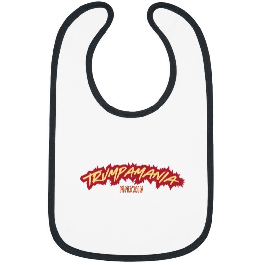 Discover Trumpamania 2024 Bibs, Trumpamania MMXXIV, Trump for President 2024 Bibs