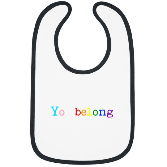 Discover Gay Pride LGBT Support And Respect You Belong Transgender Bibs