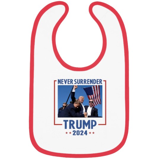 Discover Never Surrender Trump 2024 Bib - Shooting & Assassination Design